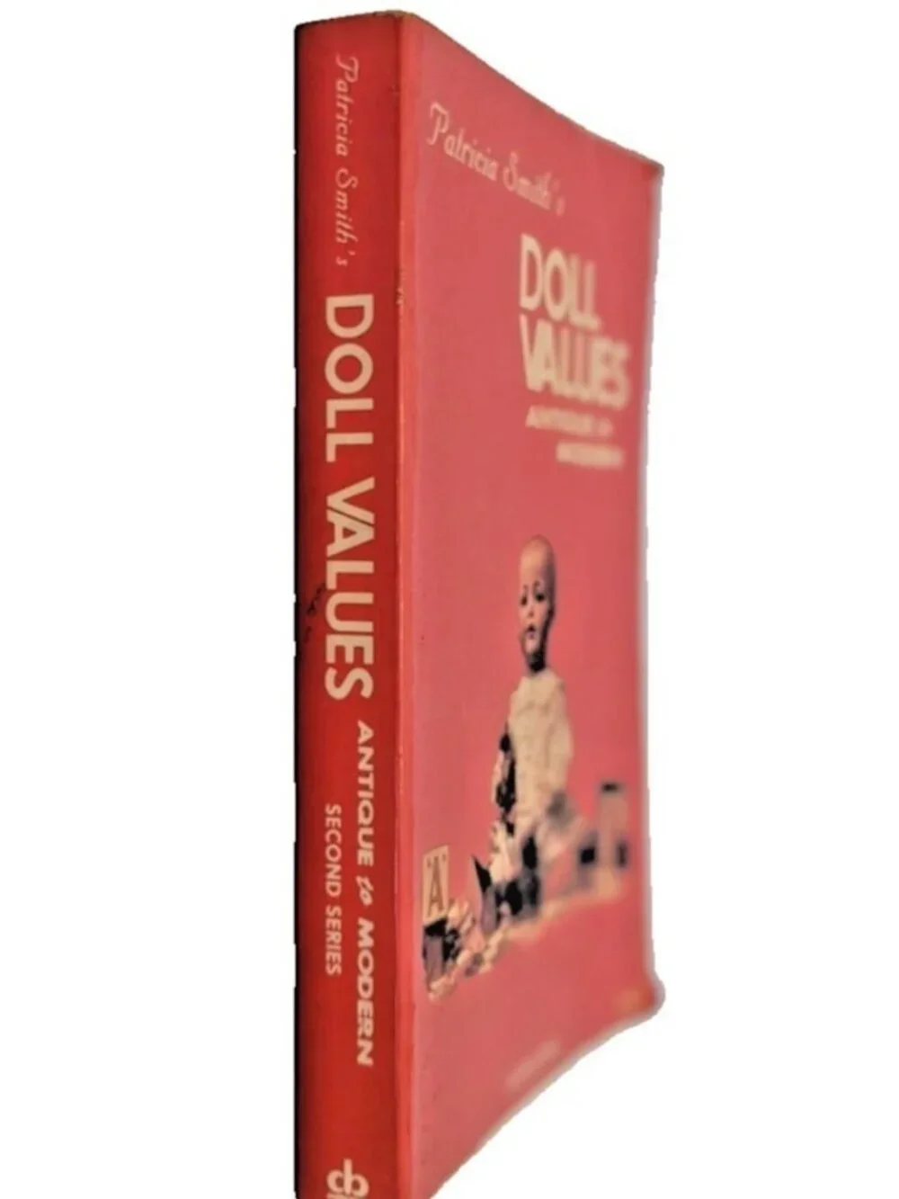 Vintage Smiths Doll Values Book Second Series Patricia R. Smith 1982 Paperback